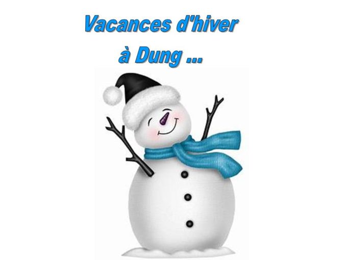 vacances hiver Dung