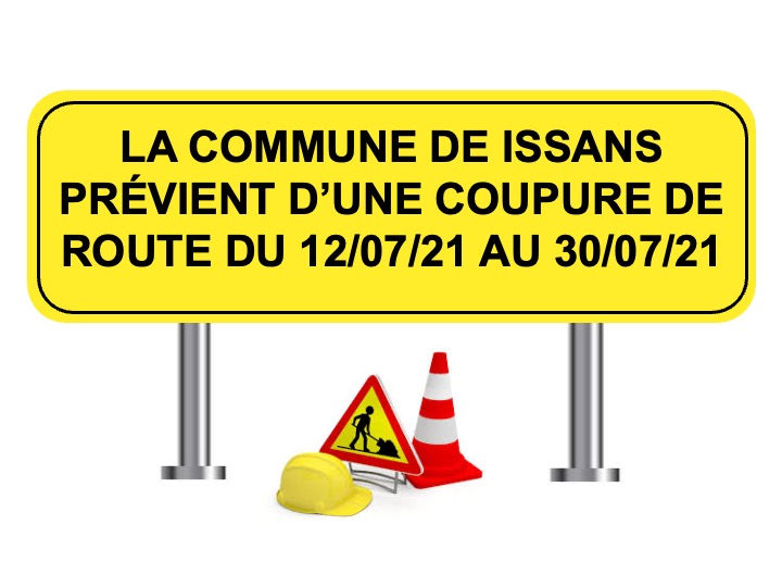 ROUTE COUPÉE À ISSANS