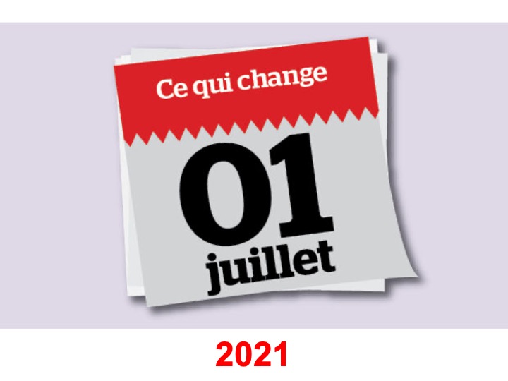 CE QUI CHANGE AU 1ER JUILLET