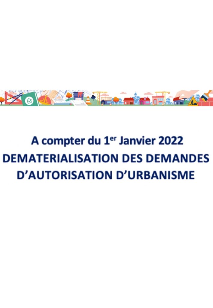 DÉMATÉRIALISATION DES DEMANDES D’AUTORISATION D’URBANISME