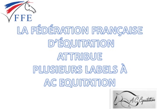 PLUSIEURS LABELS ATTRIBUÉS À L’AC ÉQUITATION DE DUNG