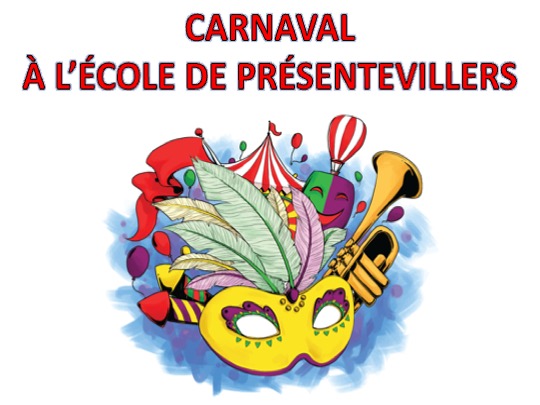 LE CARNAVAL À L’ÉCOLE DE PRÉSENTEVILLERS