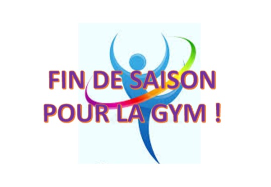 FIN DE SAISON POUR LA GYM