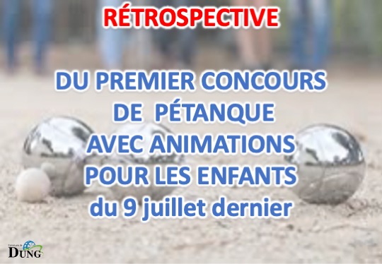 RÉTROSPECTIVE JOURNÉE PÉTANQUE ET ANIMATIONS ENFANTS