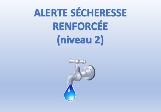 ALERTE SÉCHERESSE RENFORCÉE