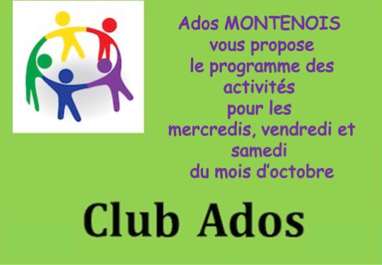 PROGRAMME DES ACTIVITÉS D’OCTOBRE POUR LE CLUB ADOS DE MONTENOIS