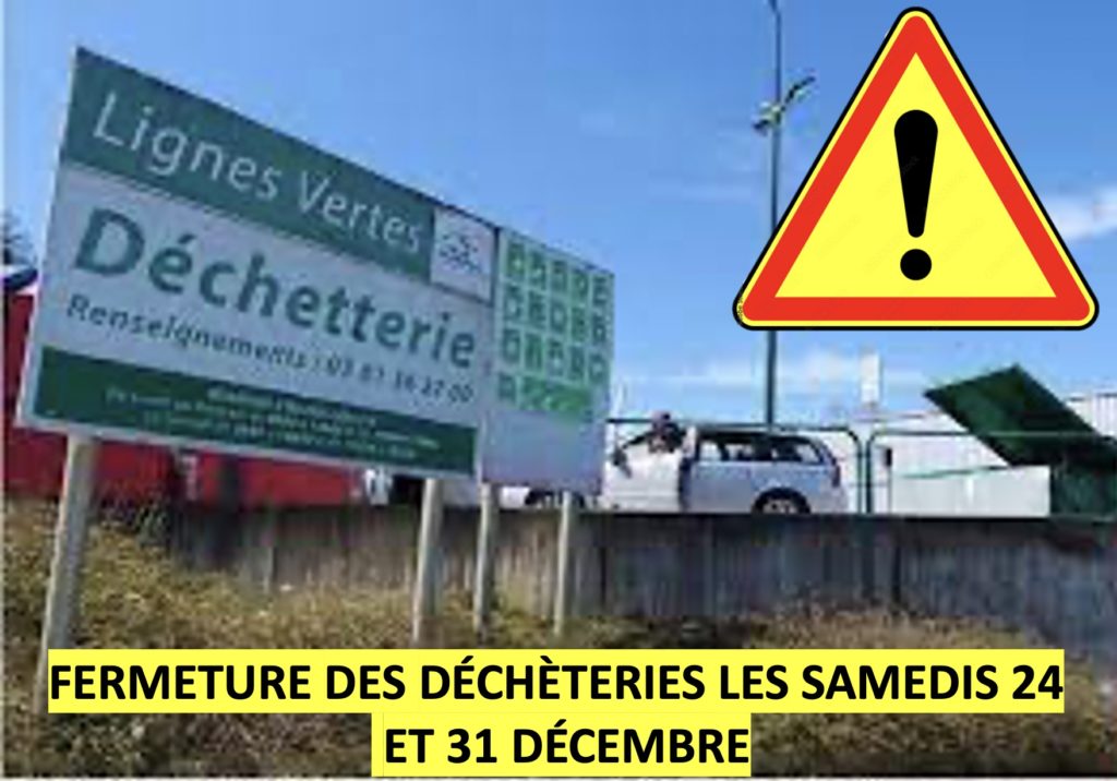 fermeture déchèterie 24, 31 décembre1