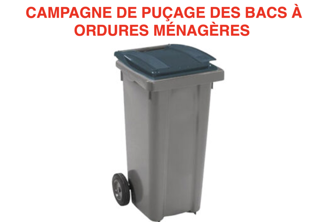 CAMPAGNE DE PUÇAGE DES BACS À ORDURES MÉNAGÈRES