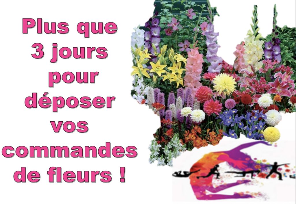 PLUS QUE 3 JOURS POUR DÉPOSER VOS COMMANDES DE FLEURS