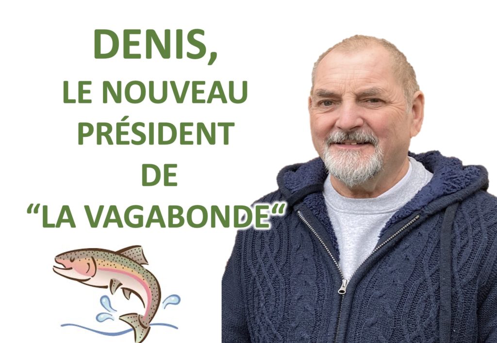 DENIS NOUVEAU PRÉSIDENT DE LA VAGABONDE