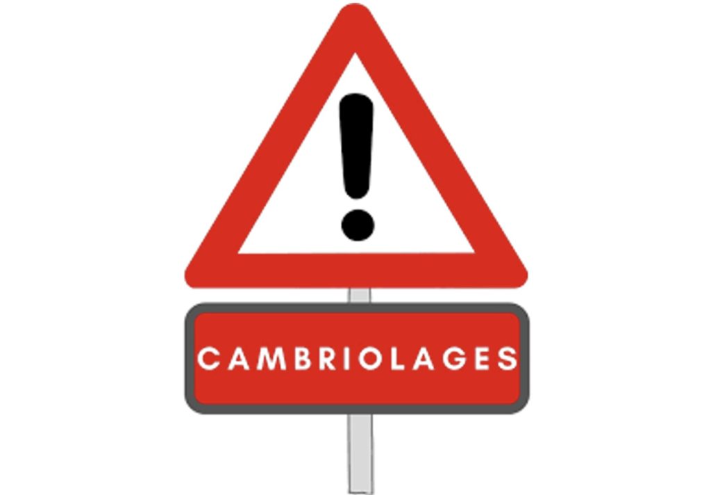 VIGILANCE CAMBRIOLAGES